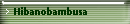 Hibanobambusa